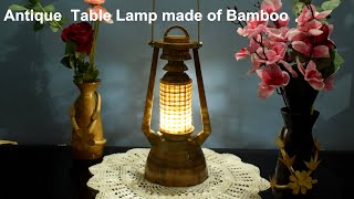 Antique Bamboo Lamp. How to make a beautiful Bamboo lamp. Bamboo craft work. #bamboocraft