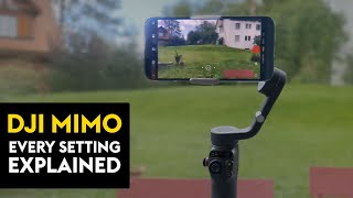 DJI Mimo Tutorial: Every Setting Explained (for Osmo Mobile 3 & OM 4)