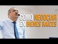 La Negociación: Su importancia de utilizarlo en los Bienes Raíces.