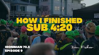 Ironman NC 70.3 - The Sub-4:20 Attempt | Ep 9