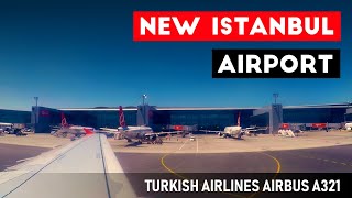 Turkish Airlines Airbus A321 | Landing @ New Istanbul Airport