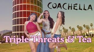 Triple Threats Tea Coachella