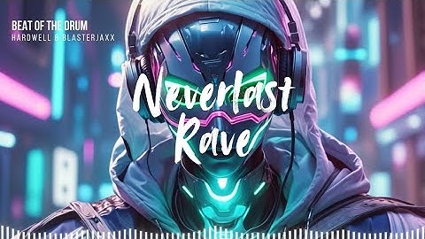 Hardwell & Blasterjaxx - Beat Of The Drum