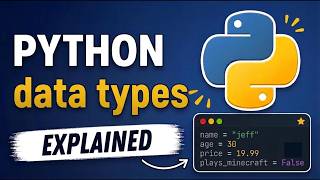 Python Data Types Made Simple | Learn Python Step by Step