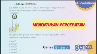 Cara Mudah Menentukan Percepatan ( Hukum Newton) -Fisika