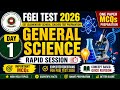 FGEI Test Preparation 2026 | Rapid Session Day 1 General Science | EST Test MCQs
