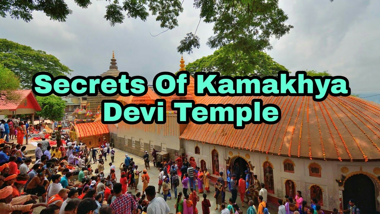 Unknown story of the Shakti Peeth 'Kamakhya Temple' Secrets Of