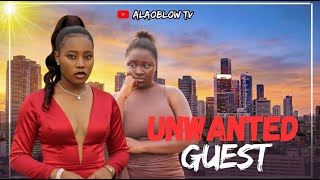 Unwanted Guest - Latest Nollywood Movie