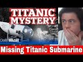 Mcjibbin Reacts to Missing Titanic submarine: Five things that may have gone wrong