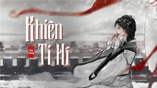 [Pinyin | Vietsub] Khiên Ti Hí (Bản Hợp Xướng)《牵丝戏 (合唱版)》🎧