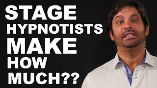 HOW MUCH DO STAGE HYPNOTISTS MAKE?