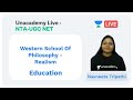 Realism | Education | Unacademy Live - NTA UGC NET | Navneeta Tripathi