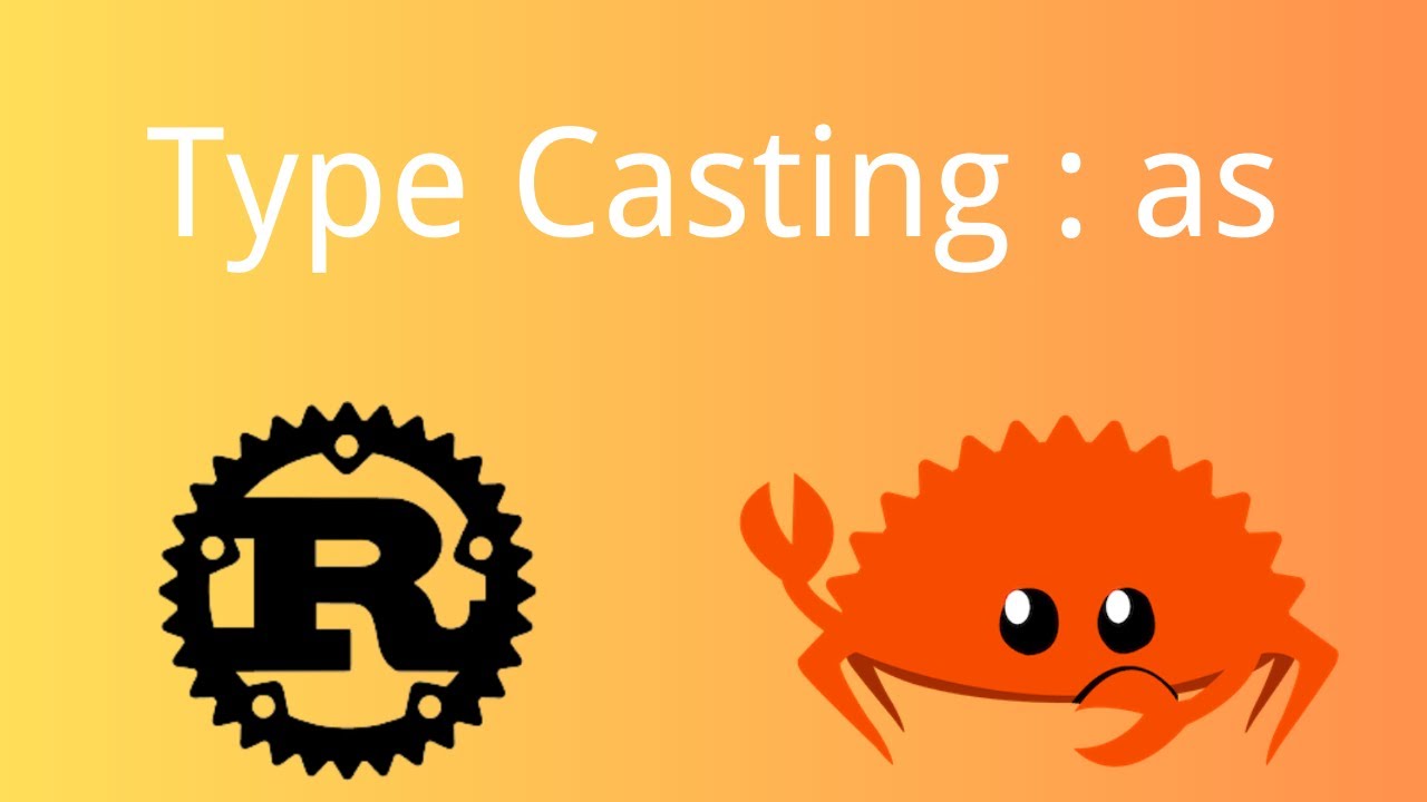 Rust | Type Casting : as Keyword | Tutorial 083 - YouTube