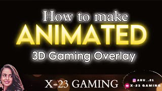 YouTube 3D Banner Tutorial ￼|| X-23 Gaming #pubg #bgmi #tutorial #3Dbanner #youtubeintro