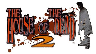The House Of The Dead 2 [Chapter 3] ♫ [HD] [Arcade/SEGA Dreamcast/XBOX/Wii/PC] 1998