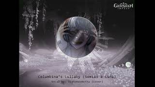 Download Lagu 【Netha】Columbina's Lullaby (Somias a luna) Male Cover | Genshin Impact 【歌ってみた】 MP3