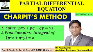 Celebrity Charpit's Method | Charpit's Method Problems | Charpit's Method Solved Examples | Mathematics 4 Profile