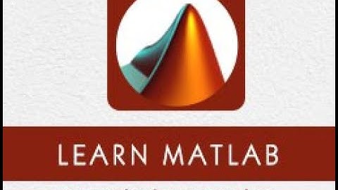 Introduction to various command of MATLAB for beginners Module-2
