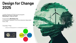 Design for Change 2025 - Workshop 3: How to Pitch