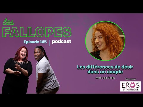 Les Fallopes #146 les différences de désir avec Lissa Godin