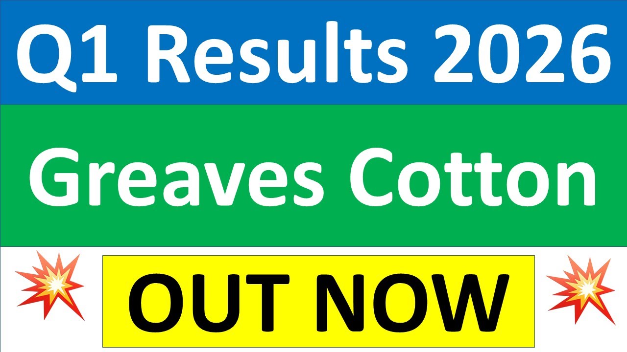 GREAVES COTTON Q1 results 2026 | GREAVES COTTON results today | GREAVES COTTON Share News today