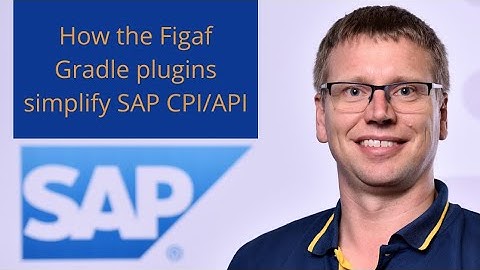 How the Figaf Gradle plugins simplify SAP CPI/API