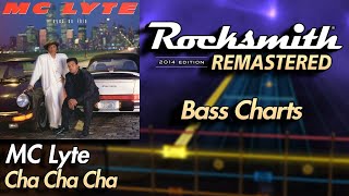 MC Lyte - Cha Cha Cha | Rocksmith® 2014 Edition | Bass Chart