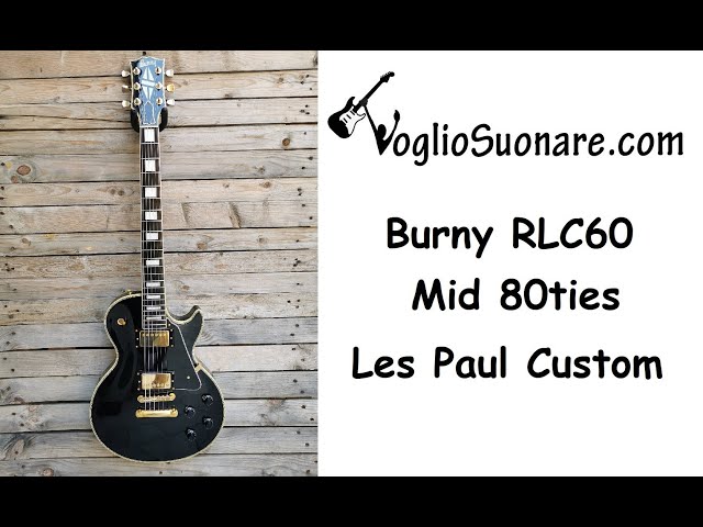1980s Burny Japan RLC-60 Les Paul Custom Electric Guitar - YouTube