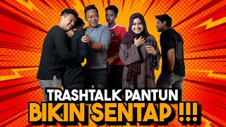 Pantun Tr4shtalk Paling P4nas  Sak1tnya Gak Ada 0bat 