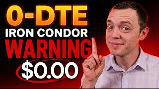 Before You Trade Another 0-DTE Iron Condor… (Ask Yourself This)