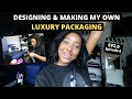 SV2.0 Ep.6 Packaging | DIY Luxury Packaging | Entrepreneur Life UK