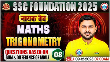 Trigonometry for SSC CGL, CHSL, CPO, MTS 2025 | SSC Maths Classes 08 | Maths By Rahul Teotia Sir
