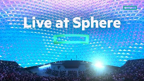 We're back! The HPE Discover Keynote returns to Sphere in 2025