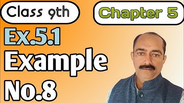 Class 9th || Chapter 5 || Ex.5.1 Example No.8 (R.D.SHARMA)