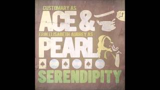 Ace & Pearl - Miss It Bad