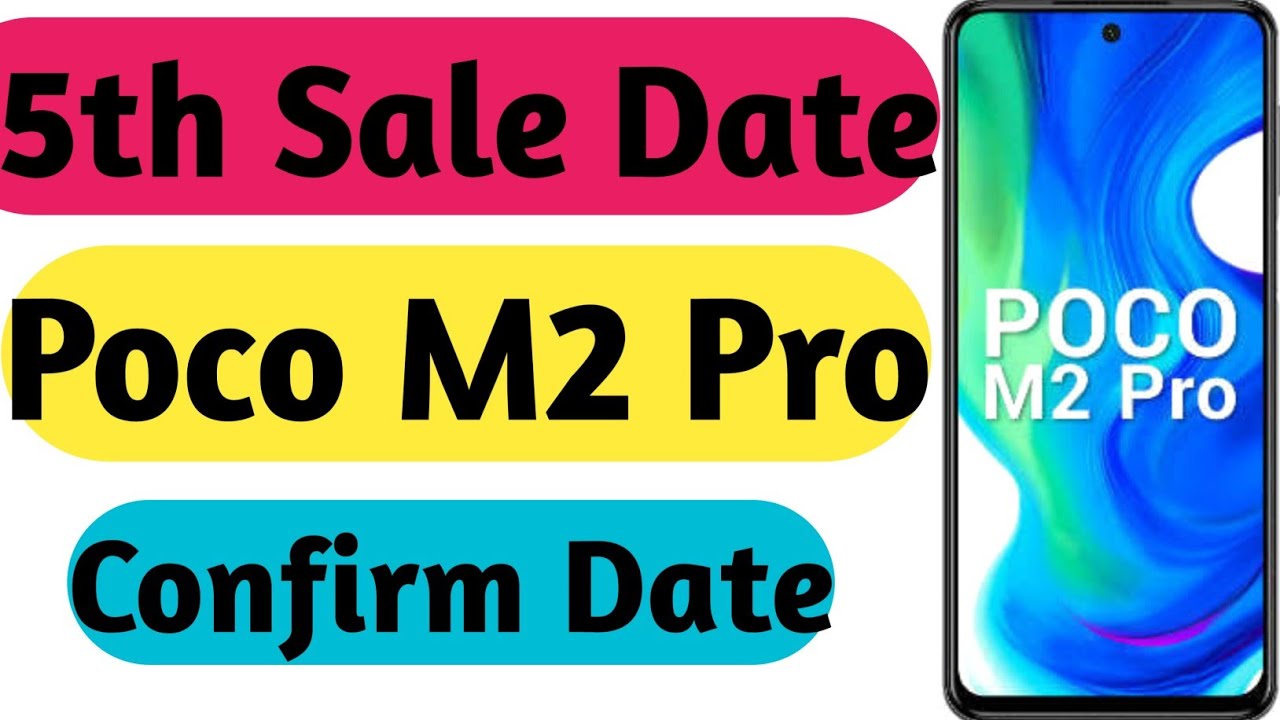 Poco M2 Pro Next Sale | Poco M2 Pro Next Sale Date | Poco M2 Pro Sale | Poco M2 Pro Sale Date