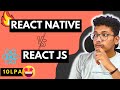 Which One To Learn ? Reactjs vs React Native | Differences | Salary | Growth  Scope and More...