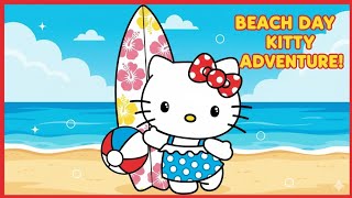 SUMMER FUN Hello Kitty Beach Day Coloring Adventure Drawing Tutorial Easy Kids Activity