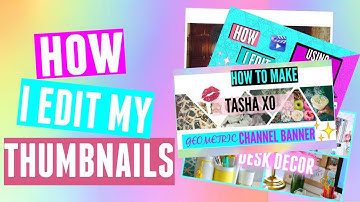 How I Edit My Thumbnails on Picmonkey