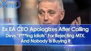 Ex EA CEO & Unity CEO Apologizes After Calling Devs Idiots For Rejecting MTX & Nobody Is Buying It Wealth