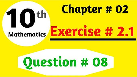 Class 10 maths Chapter # 02 Theory of Quadratic Equation| Exercise # 2.1 | Question. #. 8