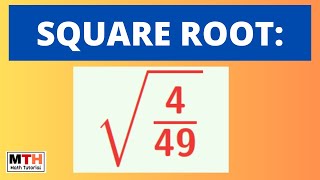 Square root of 4/49