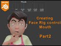 Face rig tutorial for Mouth- Part2