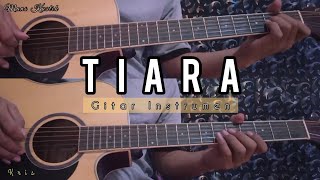 TIARA - KRIS | Gitar Cover ( Instrumen )