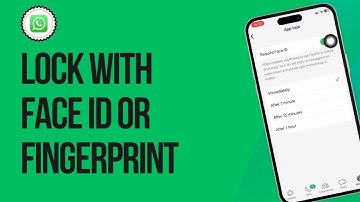 How to Lock WhatsApp With Face ID or Fingerprint