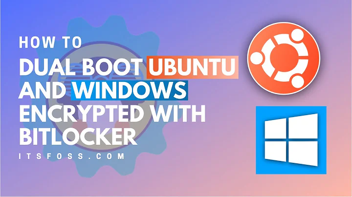 How to Dual Boot Ubuntu Linux and Windows 10 with BitLocker Encryption