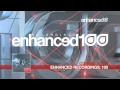 Enhanced Recordings 100 : Emery & Kirsch - Lose Yourself (Tritonal Air Up There Remix)