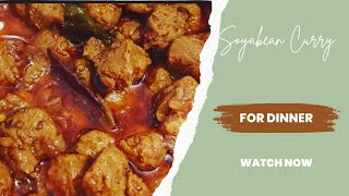 Soyabean Recipe | অসাধারণ স্বাদের সোয়াবিনের তরকারি | Soyabean Curry soyabeancurry soyachunks