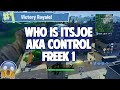 Who Is ItsJoe AKA Control Freek 1!? (FORTNITE EDIT)