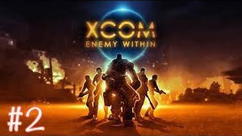 Xcom Enemy Within ep. 2 "First UFO Contact"